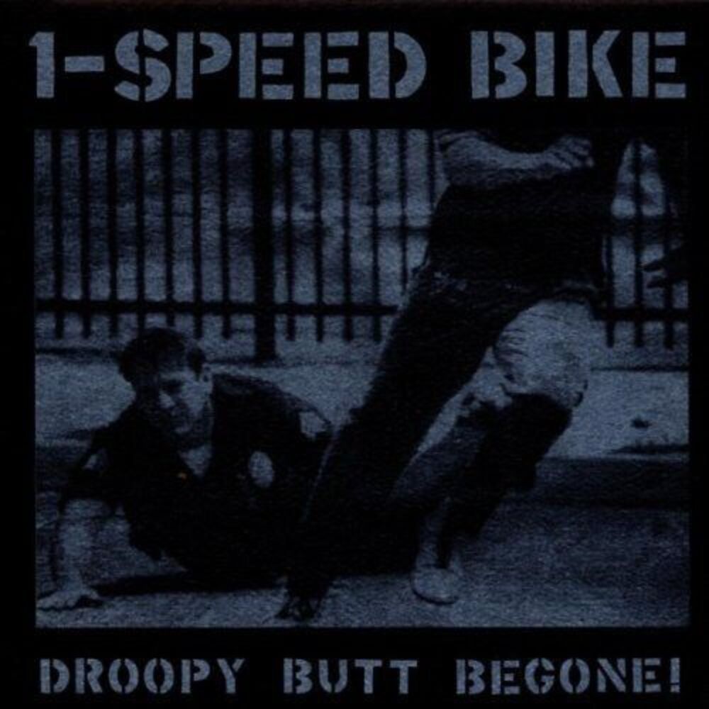 1-Speed Bike - Droopy Butt Begone!  CD